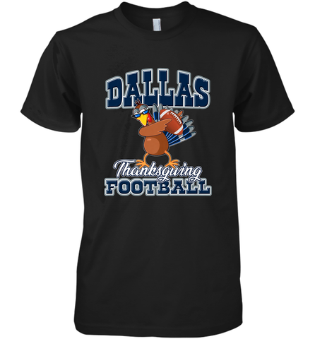 Dallas Thanksgiving Day Funny Turkey Playing Texas Football Premium T Shirt Men's Premium T-Shirt Men's Premium T-Shirt / Black / XS Men's Premium T-Shirt - FordPhuMy