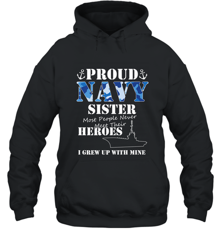 US Military Proud Navy Sister Men or Women Hooded Sweatshirt Hooded Sweatshirt / Black / S Hooded Sweatshirt - FordPhuMy