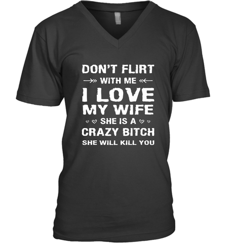 Don't Flirt With Me I Love Wife Valentine's Day Husband Gift Men's V-Neck Men's V-Neck / Black / S Men's V-Neck - FordPhuMy