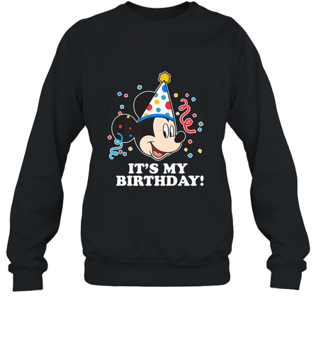 Disney Mickey Mouse It�s My Birthday Crewneck Sweatshirt Crewneck Sweatshirt / Black / S Crewneck Sweatshirt - FordPhuMy