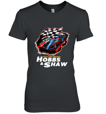 Fast and the furious Hobbs and Shaw Women's Premium T-Shirt Women's Premium T-Shirt / Black / XS Women's Premium T-Shirt - FordPhuMy