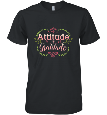 Practice Gratitude and Celebrate Recovery Men's Premium T-Shirt Men's Premium T-Shirt / Black / XS Men's Premium T-Shirt - FordPhuMy