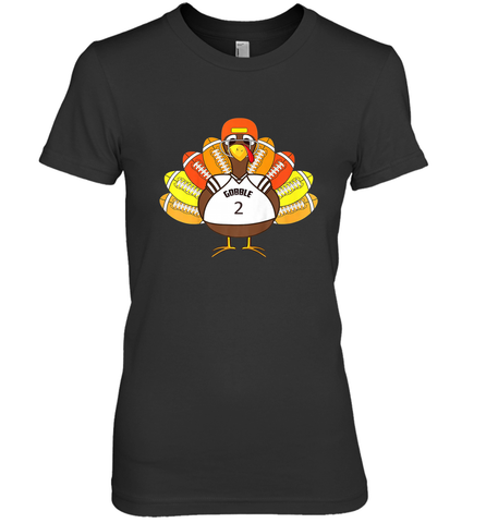 Cool Thanksgiving Football Shirt _ Gobble Player Turkey Gift Women's Premium T-Shirt Women's Premium T-Shirt / Black / XS Women's Premium T-Shirt - FordPhuMy