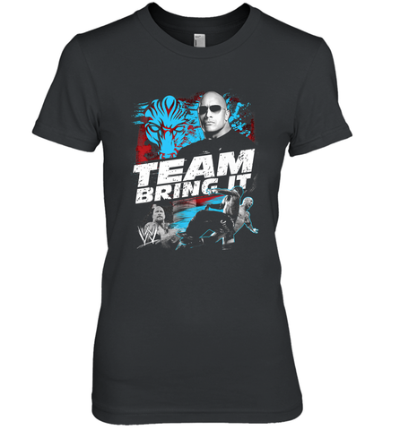 WWE The Rock Team Bring It Women's Premium T-Shirt Women's Premium T-Shirt / Black / XS Women's Premium T-Shirt - FordPhuMy