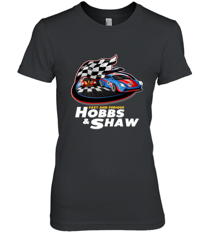 The fast and the furious Hobbs and Shaw Women's Premium T-Shirt Women's Premium T-Shirt / Black / XS Women's Premium T-Shirt - FordPhuMy