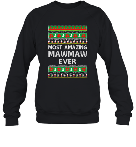 Xmas Gifts for Maw Maw Ugly Christmas gift idea Crewneck Sweatshirt Crewneck Sweatshirt / Black / S Crewneck Sweatshirt - FordPhuMy