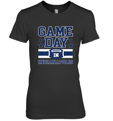 NFL Indianapolis Game Day Football Home Team Women's Premium T-Shirt Women's Premium T-Shirt / Black / XS Women's Premium T-Shirt - FordPhuMy