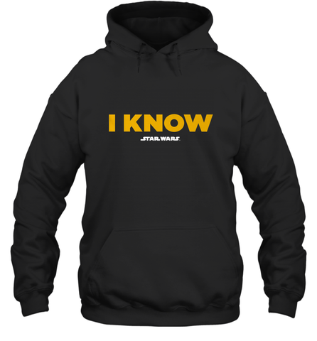 Star Wars Han Solo I Know Hooded Sweatshirt Hooded Sweatshirt / Black / S Hooded Sweatshirt - FordPhuMy