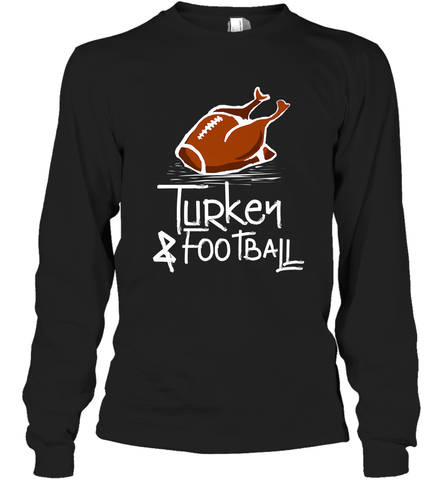 Turkey And Football Thanksgiving Day Football Fan Holiday Gift Long Sleeve T-Shirt Long Sleeve T-Shirt / Black / S Long Sleeve T-Shirt - FordPhuMy