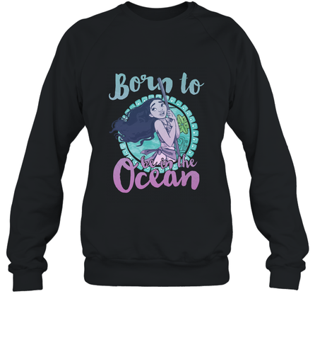 Disney Moana Born To Be In The Ocean Painted Crewneck Sweatshirt Crewneck Sweatshirt / Black / S Crewneck Sweatshirt - FordPhuMy
