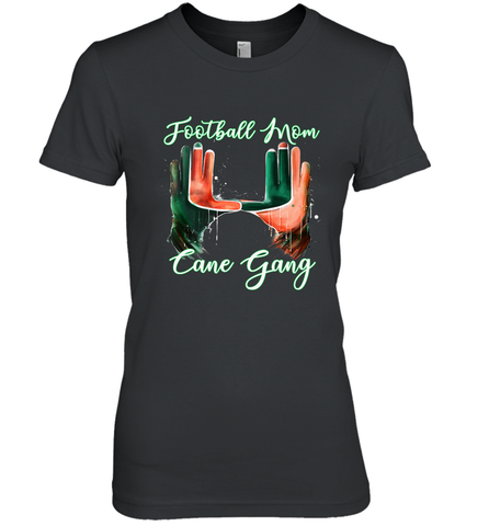 Football mom cane gang 2 Women's Premium T-Shirt Women's Premium T-Shirt / Black / XS Women's Premium T-Shirt - FordPhuMy