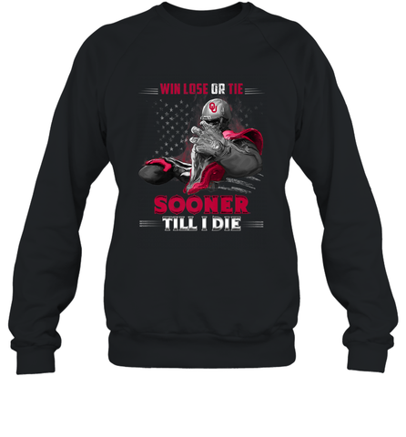 Oklahoma Sooners Win Lose Or Tie Crewneck Sweatshirt Crewneck Sweatshirt / Black / S Crewneck Sweatshirt - FordPhuMy
