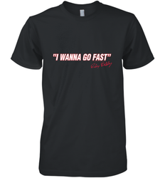 Talladega Nights I Wanna Go Fast Ricky Bobby Signature Men's Premium T-Shirt
