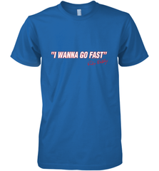 Talladega Nights I Wanna Go Fast Ricky Bobby Signature Men's Premium T-Shirt Men's Premium T-Shirt - FordPhuMy