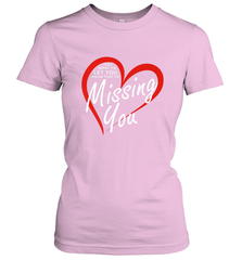 Lover Love Quote Just Want to Let You Know I'm Missing You Women's T-Shirt Women's T-Shirt - FordPhuMy