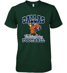 Dallas Thanksgiving Day Funny Turkey Playing Texas Football Premium T Shirt Men's Premium T-Shirt Men's Premium T-Shirt - FordPhuMy