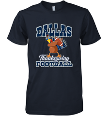 Dallas Thanksgiving Day Funny Turkey Playing Texas Football Premium T Shirt Men's Premium T-Shirt Men's Premium T-Shirt - FordPhuMy