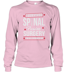 I Survived Spinal Fusion Surgery Long Sleeve T-Shirt Long Sleeve T-Shirt - FordPhuMy