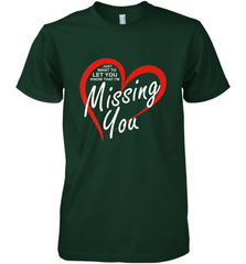Lover Love Quote Just Want to Let You Know I'm Missing You Men's Premium T-Shirt Men's Premium T-Shirt - FordPhuMy