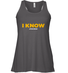 Star Wars Han Solo I Know Women's Racerback Tank Women's Racerback Tank - FordPhuMy