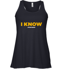 Star Wars Han Solo I Know Women's Racerback Tank Women's Racerback Tank - FordPhuMy