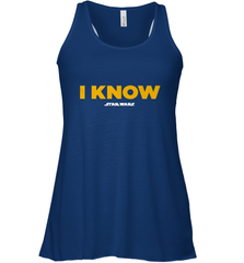 Star Wars Han Solo I Know Women's Racerback Tank Women's Racerback Tank - FordPhuMy