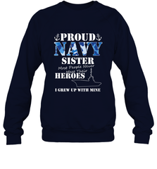 US Military Proud Navy Sister Men or Women Crewneck Sweatshirt Crewneck Sweatshirt - FordPhuMy