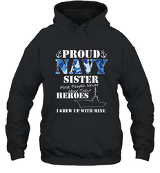 US Military Proud Navy Sister Men or Women Hooded Sweatshirt