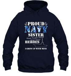 US Military Proud Navy Sister Men or Women Hooded Sweatshirt