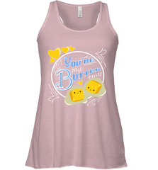 You Are My Butter Half Funny Women's Racerback Tank Women's Racerback Tank - FordPhuMy