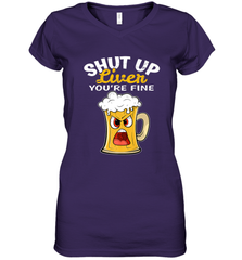 Shut Up Liver You're Fine Funny Saying St. Patrick's Day Women's V-Neck T-Shirt Women's V-Neck T-Shirt - FordPhuMy