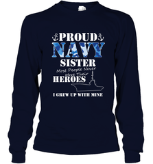 US Military Proud Navy Sister Men or Women Long Sleeve T-Shirt Long Sleeve T-Shirt - FordPhuMy