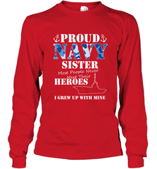 US Military Proud Navy Sister Men or Women Long Sleeve T-Shirt Long Sleeve T-Shirt - FordPhuMy