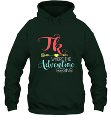 TK Transitional Kindergarten Where The Adventure Begins Hooded Sweatshirt Hooded Sweatshirt - FordPhuMy
