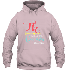TK Transitional Kindergarten Where The Adventure Begins Hooded Sweatshirt Hooded Sweatshirt - FordPhuMy