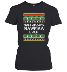 Xmas Gifts for Maw Maw Ugly Christmas gift idea Women's T-Shirt
