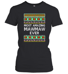 Xmas Gifts for Maw Maw Ugly Christmas gift idea Women's T-Shirt Women's T-Shirt - FordPhuMy