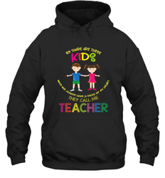 They Call Me Teacher School Kids Fun Appreciation Hooded Sweatshirt