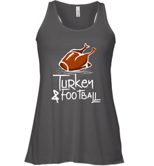 Turkey And Football Thanksgiving Day Football Fan Holiday Gift Women's Racerback Tank Women's Racerback Tank - FordPhuMy