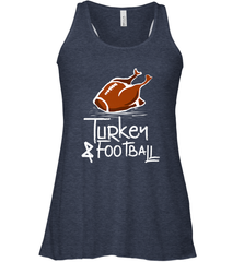 Turkey And Football Thanksgiving Day Football Fan Holiday Gift Women's Racerback Tank Women's Racerback Tank - FordPhuMy