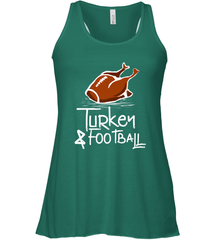 Turkey And Football Thanksgiving Day Football Fan Holiday Gift Women's Racerback Tank Women's Racerback Tank - FordPhuMy