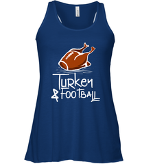 Turkey And Football Thanksgiving Day Football Fan Holiday Gift Women's Racerback Tank Women's Racerback Tank - FordPhuMy