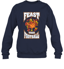 Funny Thanksgiving Turkey Feast Than Football Crewneck Sweatshirt Crewneck Sweatshirt - FordPhuMy