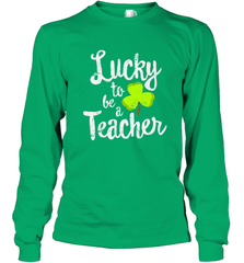 Teacher St. Patrick's Day Shirt, Lucky To Be A Teacher Long Sleeve T-Shirt Long Sleeve T-Shirt - FordPhuMy