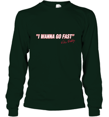 Talladega Nights I Wanna Go Fast Ricky Bobby Signature Long Sleeve T-Shirt Long Sleeve T-Shirt - FordPhuMy