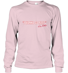Talladega Nights I Wanna Go Fast Ricky Bobby Signature Long Sleeve T-Shirt Long Sleeve T-Shirt - FordPhuMy