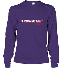 Talladega Nights I Wanna Go Fast Ricky Bobby Signature Long Sleeve T-Shirt Long Sleeve T-Shirt - FordPhuMy