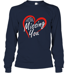 Lover Love Quote Just Want to Let You Know I'm Missing You Long Sleeve T-Shirt Long Sleeve T-Shirt - FordPhuMy