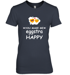 You Make Me Eggstra happy,Funny Valentine His and Her Couple Women's Premium T-Shirt Women's Premium T-Shirt - FordPhuMy