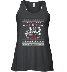 It's Baseball Season Ugly Sweater Christmas 2019 Women's Racerback Tank Women's Racerback Tank - FordPhuMy